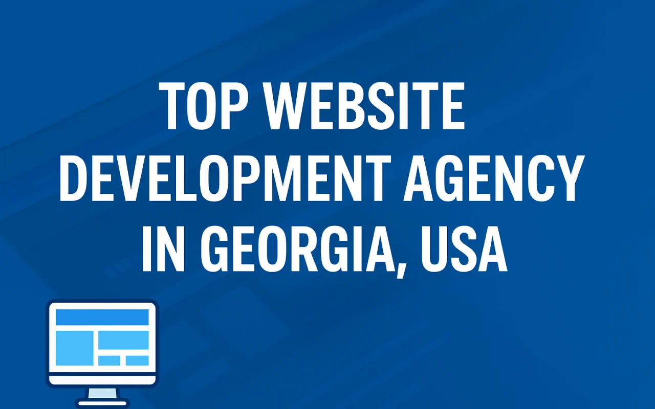 Best Website Development Agency in Georgia, USA